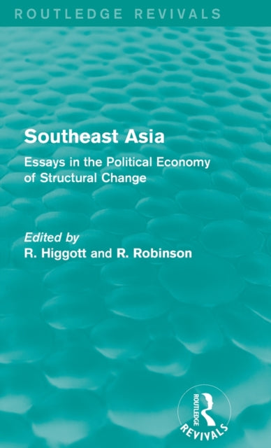 Book cover of: Southeast Asia (Routledge Revivals). By: Richard Higgott