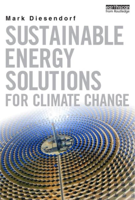 Book cover of: Sustainable Energy Solutions for Climate Change