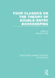 Book cover of: Four Classics on the Theory of Double-Entry Bookkeeping (RLE Accounting). By: Richard P. Brief