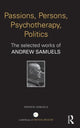 Book cover of: Passions, Persons, Psychotherapy, Politics. By: Andrew Samuels