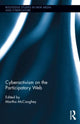 Book cover of: Cyberactivism on the Participatory Web. By: Martha McCaughey