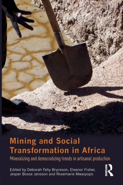 Book cover of: Mining and Social Transformation in Africa