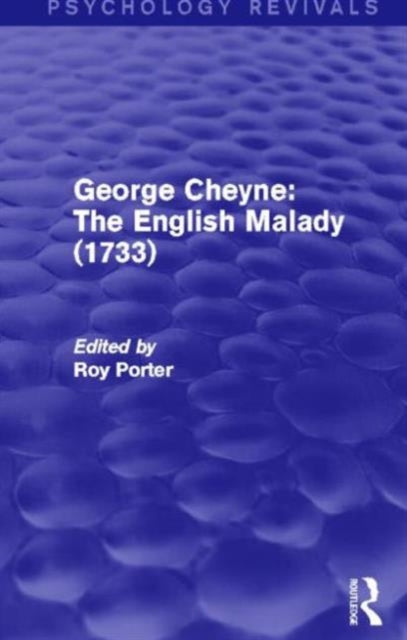 Book cover of: George Cheyne: The English Malady (1733). By: Roy Porter