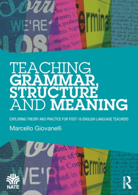 Book cover of: Teaching Grammar, Structure and Meaning. By: Marcello Giovanelli