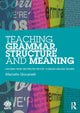 Book cover of: Teaching Grammar, Structure and Meaning. By: Marcello Giovanelli