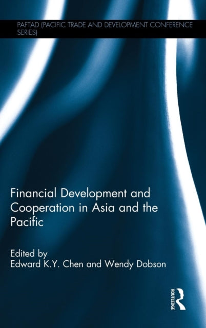 Book cover of: Financial Development and Cooperation in Asia and the Pacific. By: Edward Y. K. Chen