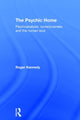 Book cover of: Psychic Home. By: Roger Kennedy