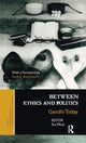 Book cover of: Between Ethics and Politics