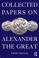 Book cover of: Collected Papers on Alexander the Great. By: Ernst Badian
