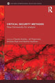 Book cover of: Critical Security Methods. By: Claudia Aradau