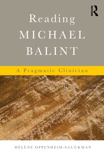 Book cover of: Reading Michael Balint. By: Helene Oppenheim-Gluckman