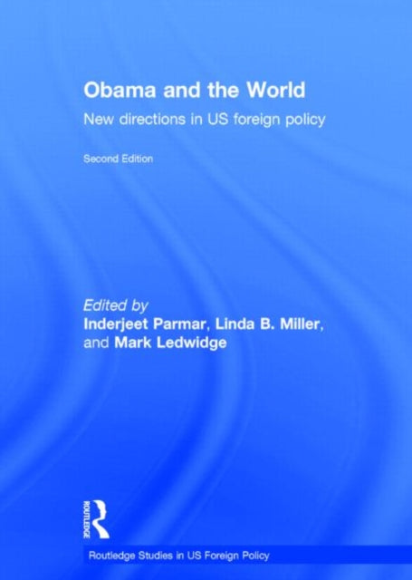 Book cover of: Obama and the World. By: Inderjeet Parmar