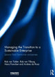 Book cover of: Managing the Transition to a Sustainable Enterprise. By: Rob van Tulder