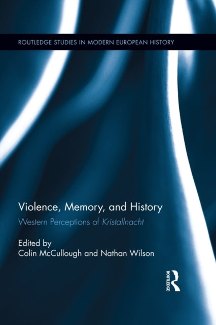 Book cover of: Violence, Memory, and History. By: Nathan Wilson