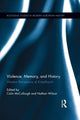Book cover of: Violence, Memory, and History. By: Nathan Wilson