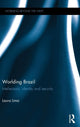 Book cover of: Worlding Brazil. By: Laura Lima