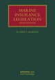 Book cover of: Marine Insurance Legislation. By: Robert Merkin