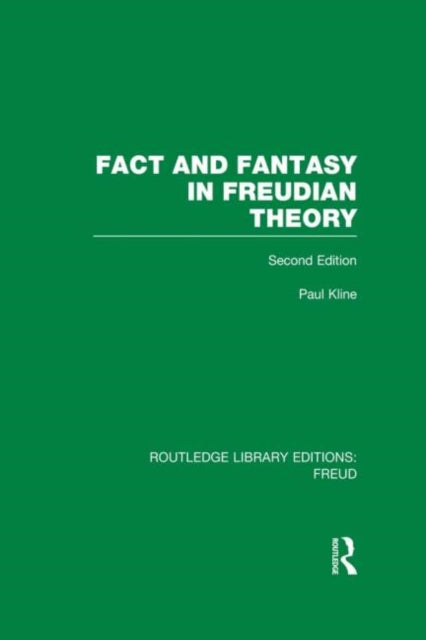 Book cover of: Fact and Fantasy in Freudian Theory (RLE: Freud). By: Paul Kline