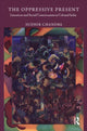 Book cover of: Oppressive Present. By: Sudhir Chandra
