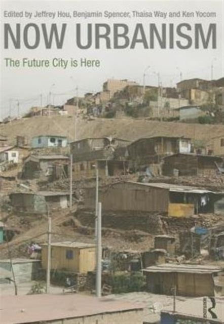 Book cover of: Now Urbanism