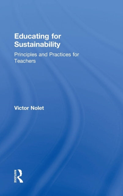 Book cover of: Educating for Sustainability. By: Victor Nolet