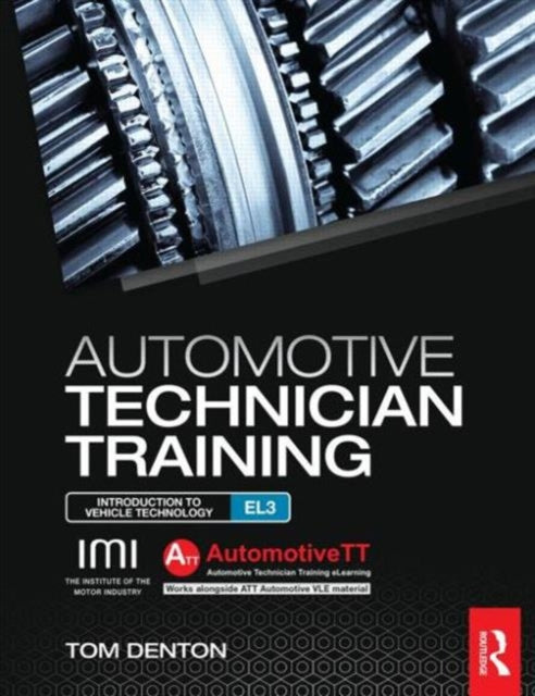 Book cover of: Automotive Technician Training: Entry Level 3. By: Att Training Att Training Ltd