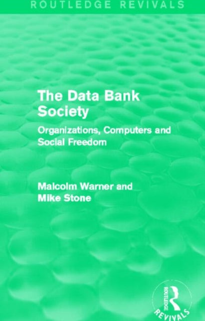 Book cover of: Data Bank Society (Routledge Revivals). By: John Smith