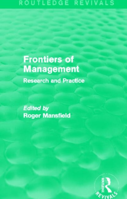 Book cover of: Frontiers of Management (Routledge Revivals). By: Roger Mansfield
