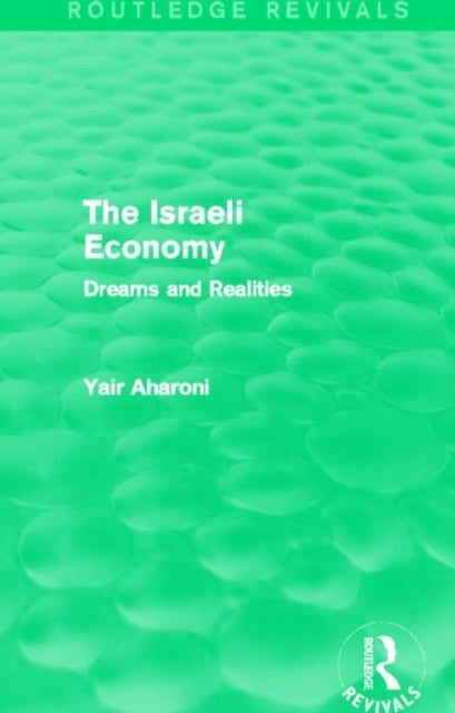 Book cover of: Israeli Economy (Routledge Revivals). By: Yair Aharoni