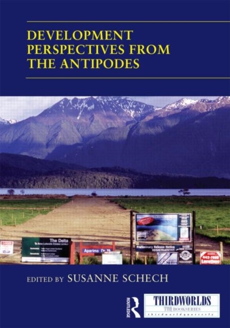 Book cover of: Development Perspectives from the Antipodes. By: Susanne Schech