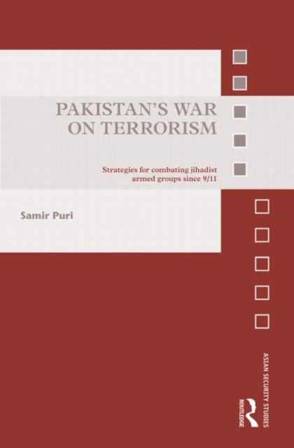 Book cover of: Pakistan's War on Terrorism. By: Samir Puri