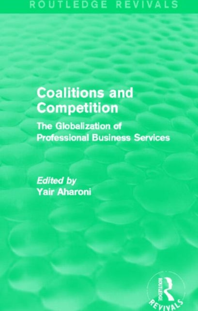 Book cover of: Coalitions and Competition (Routledge Revivals)