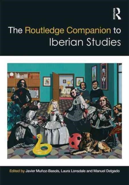 Book cover of: Routledge Companion to Iberian Studies. By: Laura Lonsdale