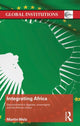 Book cover of: Integrating Africa. By: Martin Welz