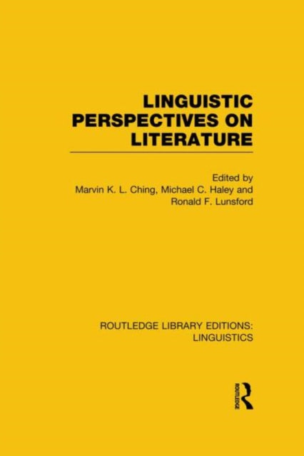 Book cover of: Linguistic Perspectives on Literature (RLE Linguistics C: Applied Linguistics). By: Marvin K. L. Ching