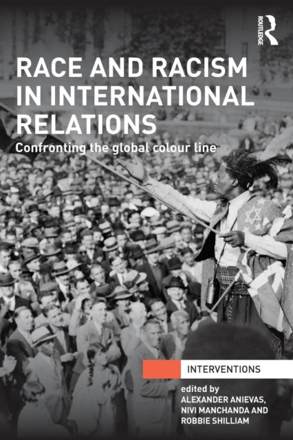 Book cover of: Race and Racism in International Relations. By: Alexander Anievas