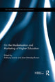 Book cover of: On the Marketisation and Marketing of Higher Education