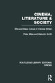 Book cover of: Cinema, Literature & Society. By: Peter Miles