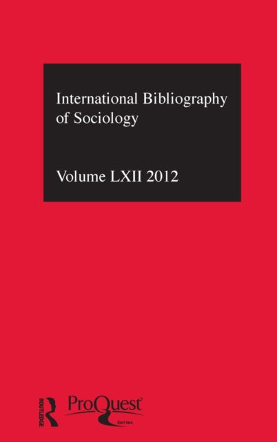 Book cover of: IBSS: Sociology: 2012 Vol.62. By: British Library of Political and Economic Science Staff