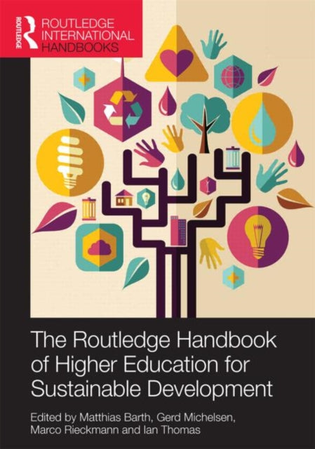 Book cover of: Routledge Handbook of Higher Education for Sustainable Development. By: Matthias Barth