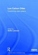 Book cover of: Low Carbon Cities. By: Steffen Lehmann