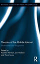 Book cover of: Theories of the Mobile Internet. By: Andrew Herman