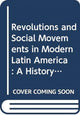 Book cover of: Twentieth Century Guerrilla Movements in Latin America. By: Fernando Herrera Calderon