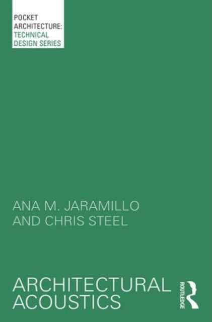 Book cover of: Architectural Acoustics. By: Ana M. Jaramillo