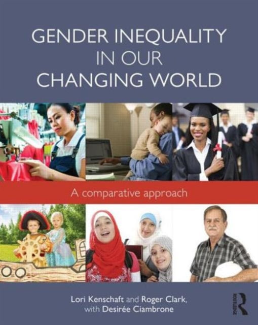 Book cover of: Gender Inequality in Our Changing World. By: Lori Kenschaft
