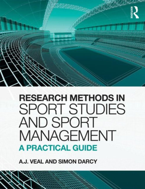 Book cover of: Research Methods in Sport Studies and Sport Management. By: A.J. Veal