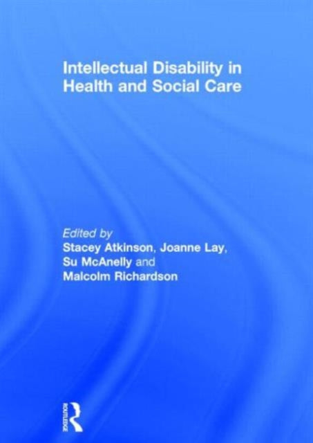 Book cover of: Intellectual Disability in Health and Social Care. By: Su Shaw
