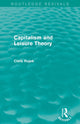Book cover of: Capitalism and Leisure Theory (Routledge Revivals). By: Chris Rojek