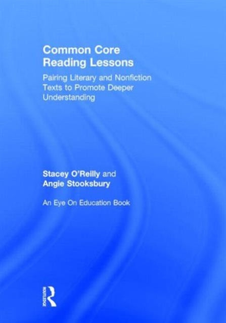 Book cover of: Common Core Reading Lessons. By: Stacey O'Reilly