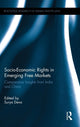 Book cover of: Socio-Economic Rights in Emerging Free Markets. By: Surya Deva